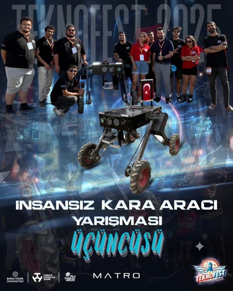 MATROVER takımımız TEKNOFEST 2025 İnsansız Kara Aracı Yarışması'nda Türkiye üçüncüsü oldu
